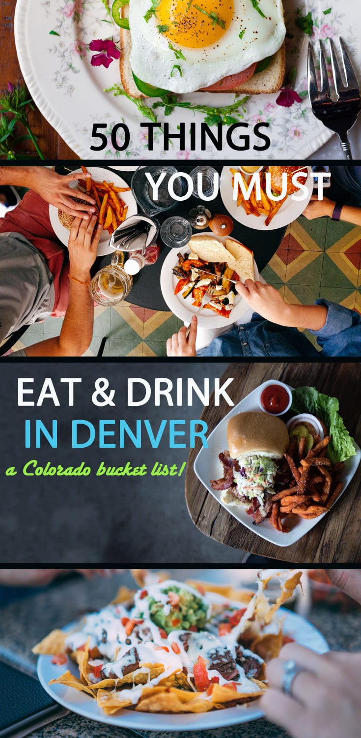Your Essential Colorado Food Bucket List - 50 Things You Must Eat and