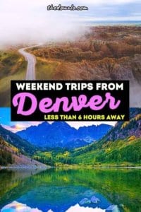 Looking To Getaway? The Best Weekend Road Trips From Denver