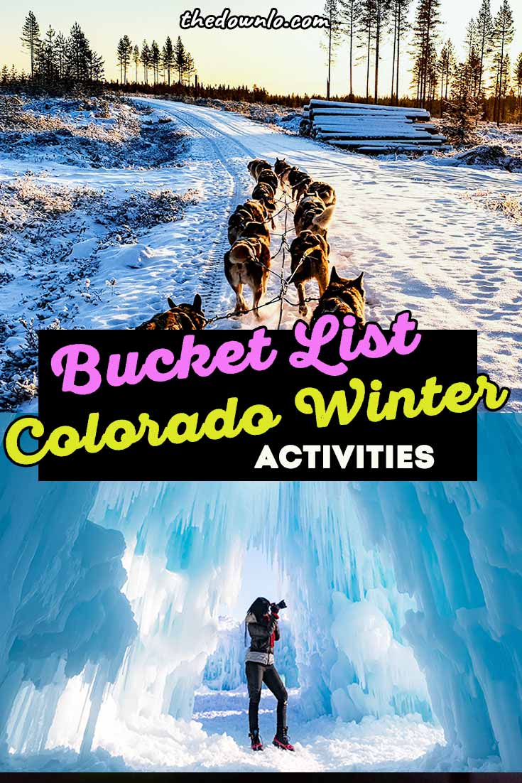 10+ Epic Things to Do in Colorado in the Winter Beyond the Ski Slopes