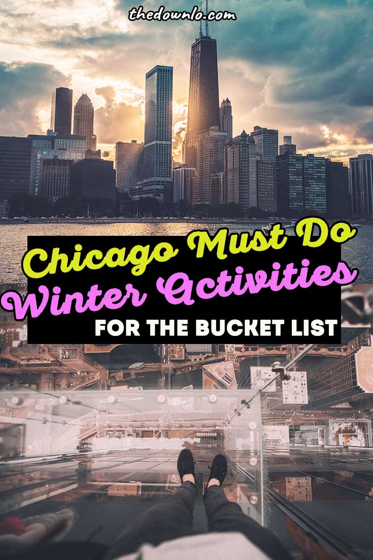 17 Epic Things To Do In Chicago In Winter To Keep You From Hibernating