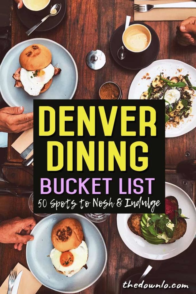 The best downtown Denver restaurants you must try. With a view, with kids, for dinner and lunch, this cheap and delicious food is the top of the town. If you're looking for things to do in Colorado and unique photography spots, add eating to your bucket list because this is the ultimate restaurant guide for romantic fun for couples, for stoners, and everyone in between. Plan your weekend dining and meals now. #food #restaurants #denver #colorado #foodie