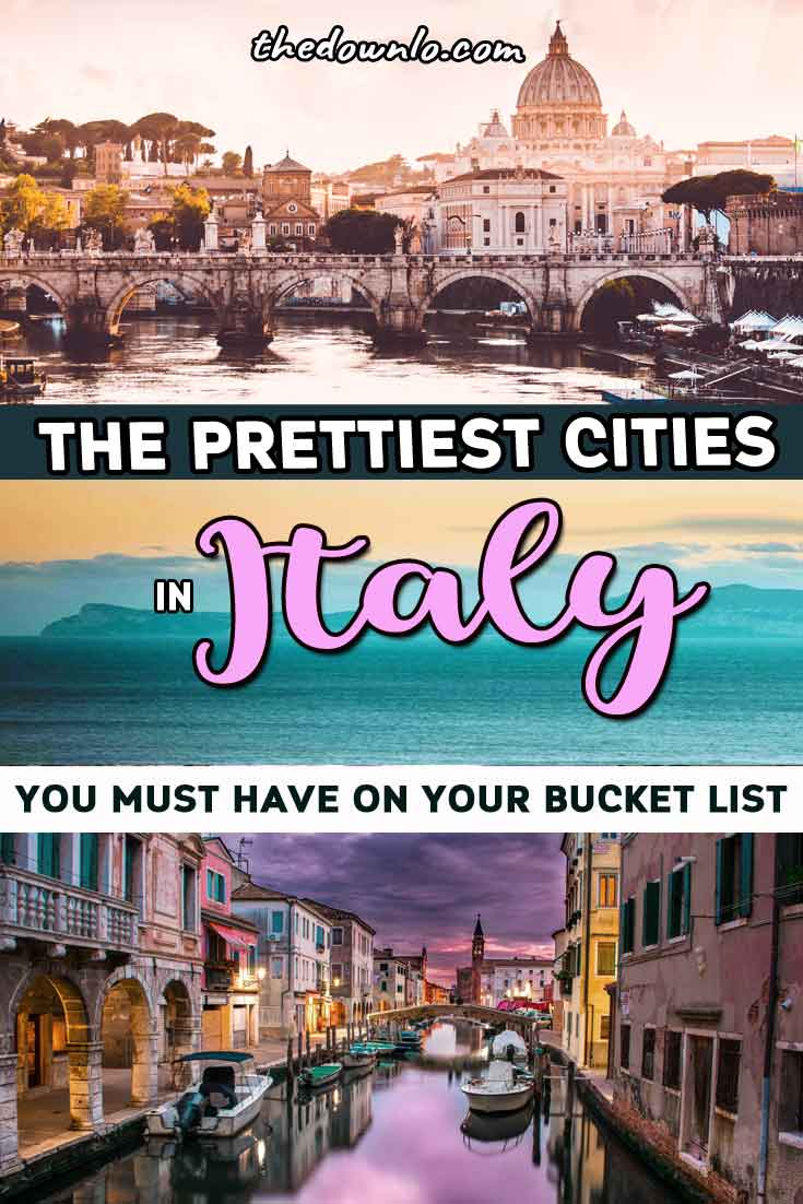 The Most Beautiful Cities In Italy To Inspire Serious Wanderlust