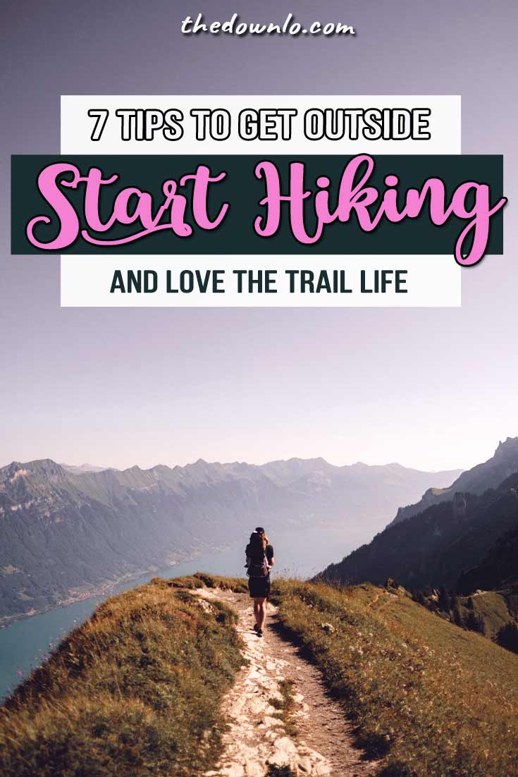 Hiking for Beginners: Tips for Loving Nature, The Trail, and Your Gear