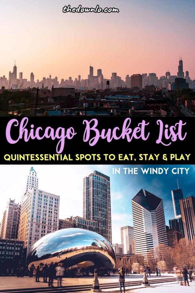 Chicago bucket list: the ultimate Windy City travel must-dos. Things to do in Chicago from photography and food to clubs, museums, and city skyline views. Neighborhoods, downtown restaurants, and Instagram spots to visit like the Bean, Skydeck, Riverwalk, Lincoln Park, Millenium Park, Magnificent Mile, Wrigley Field, and Navy Pier, plus shopping, pizza, hot dogs, Chinatown, the lake, architecture and other bucket list attractions. #chicago #guide #travel #bucketlists