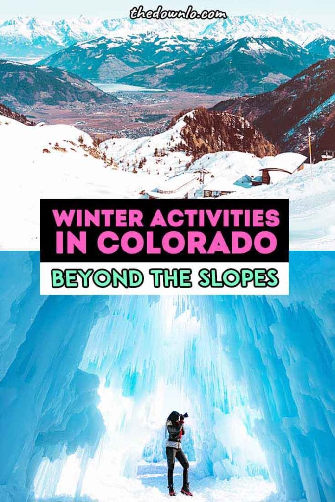 10+ Epic Things to Do in Colorado in the Winter Beyond the Ski Slopes