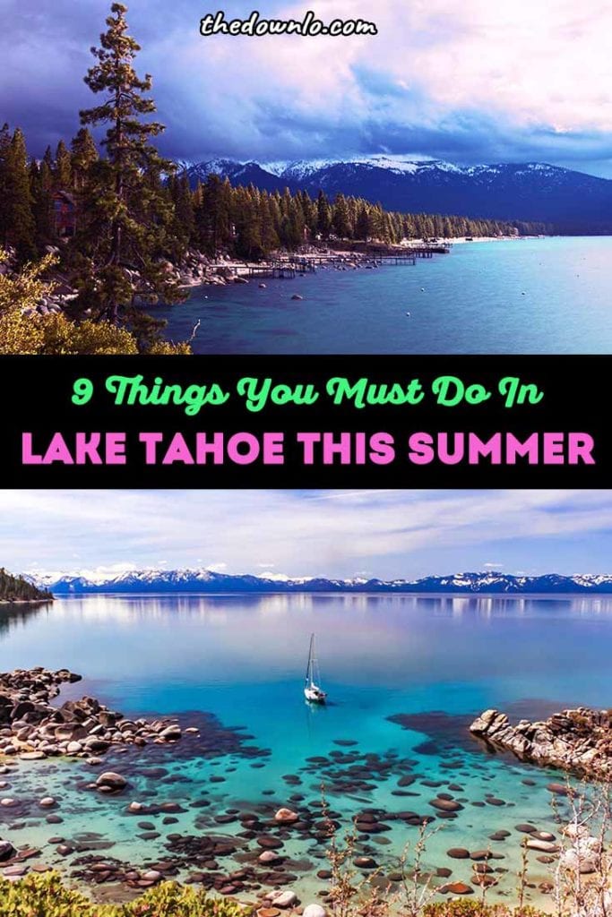 Lake Tahoe Summer - Things to do in South and North Tahoe for photography, kids, hiking, beaches, and adventure. What to do in Heavenly, Squaw Valley and Emerald Bay in summer. Activities and travel guide for California and Nevada weekend fun. Pictures, ideas, photos and road trips to inspire your trip and visit. #tahoe #laketahoe #summer #southtahoe