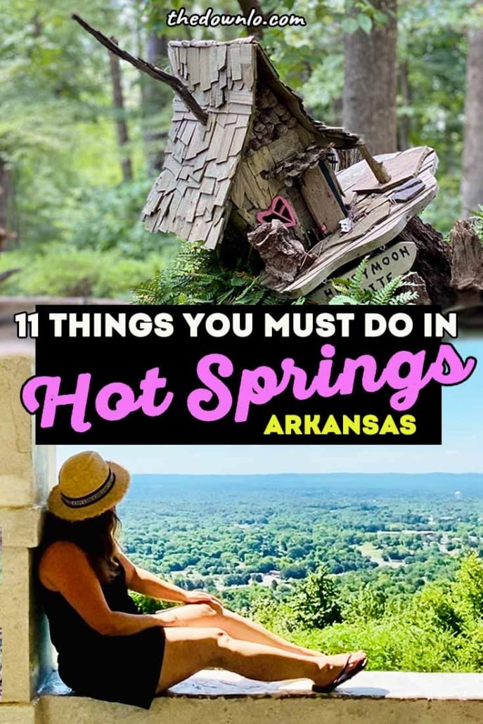 11 Things You Must Do In Hot Springs Arkansas Americas Secret Spa Getaway The Down Lo
