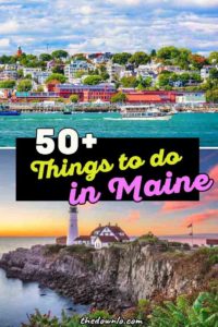 Things To Do In Maine - Ultimate Bucket List Activities