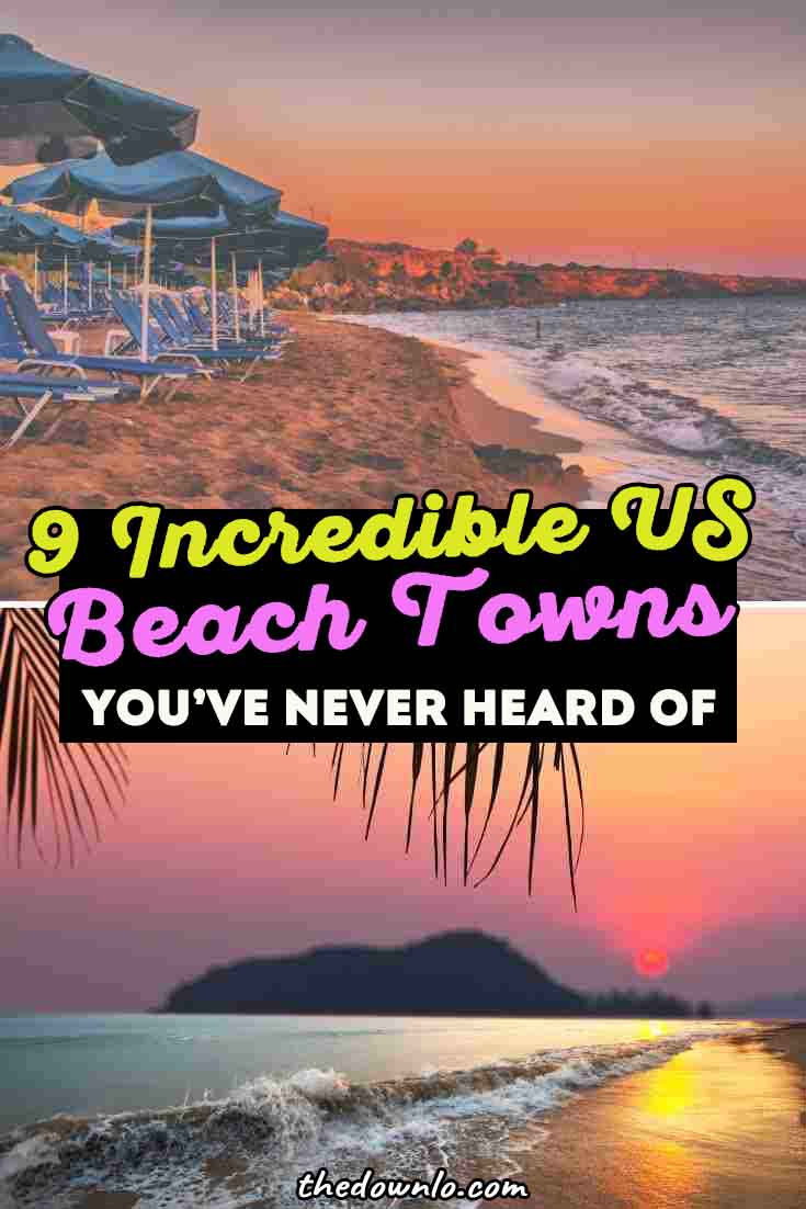 Best Beach Towns in the USA For Summer Getaways and Snowbirds