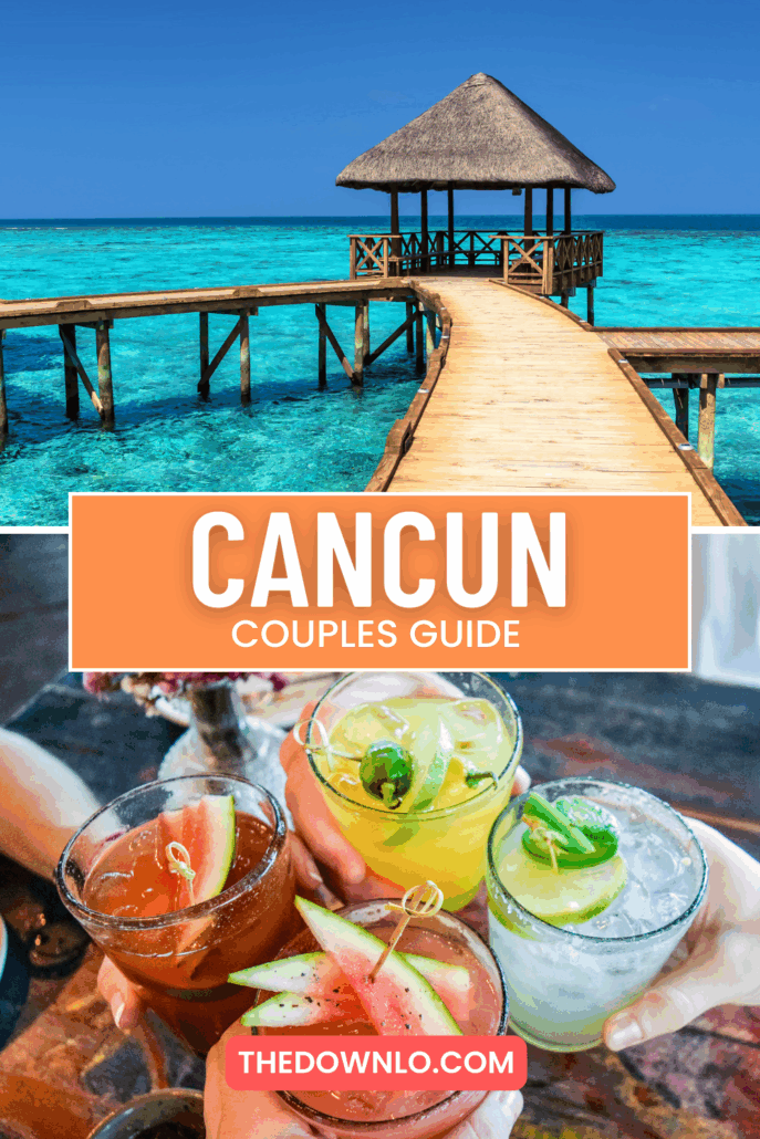 Planning a romantic escape? These top picks in Cancun for Couples are equal parts chill and thrill.